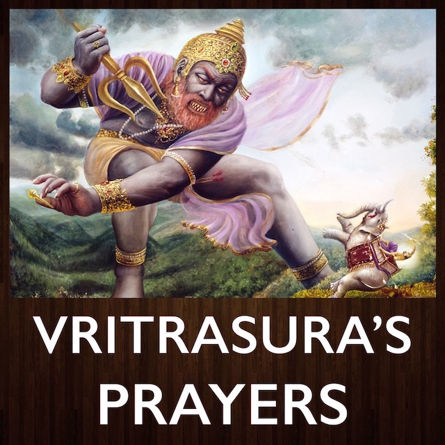 Vritrasura's Prayers Recitations